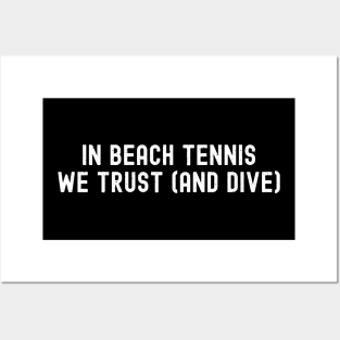 In Beach Tennis, We Trust Posters and Art